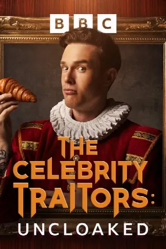 The Celebrity Traitors: Uncloaked
