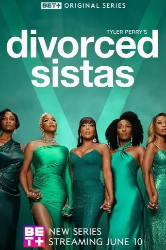 Tyler Perry's Divorced Sistas